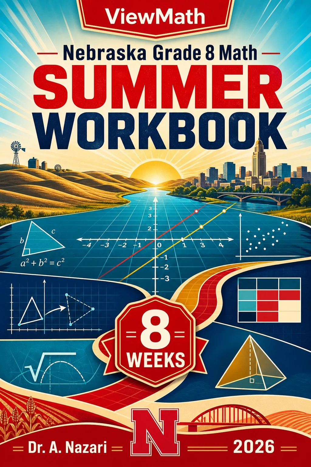 Nebraska NSCAS Grade 8 Math Summer Review Workbook