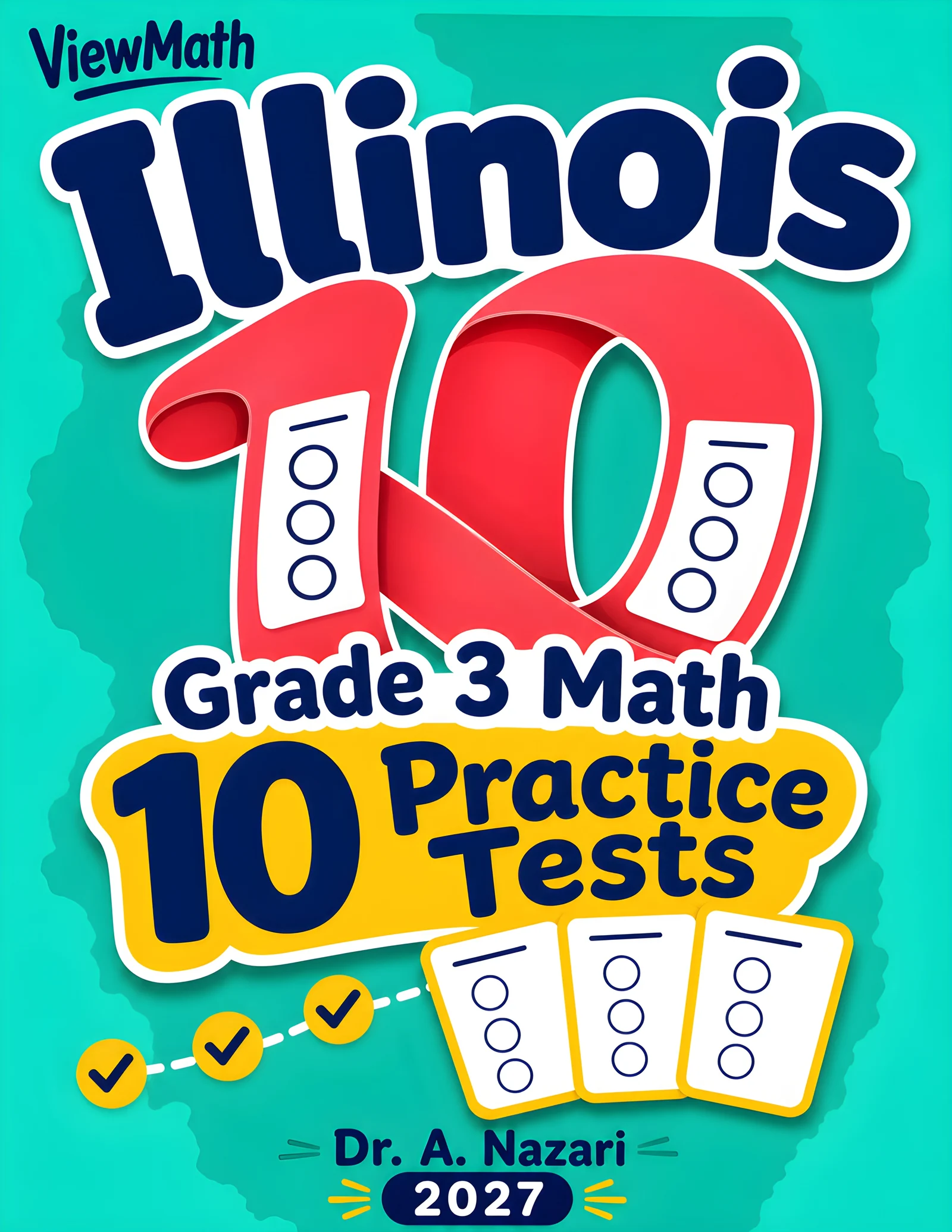 10 Illinois IAR Grade 3 Math Practice Tests