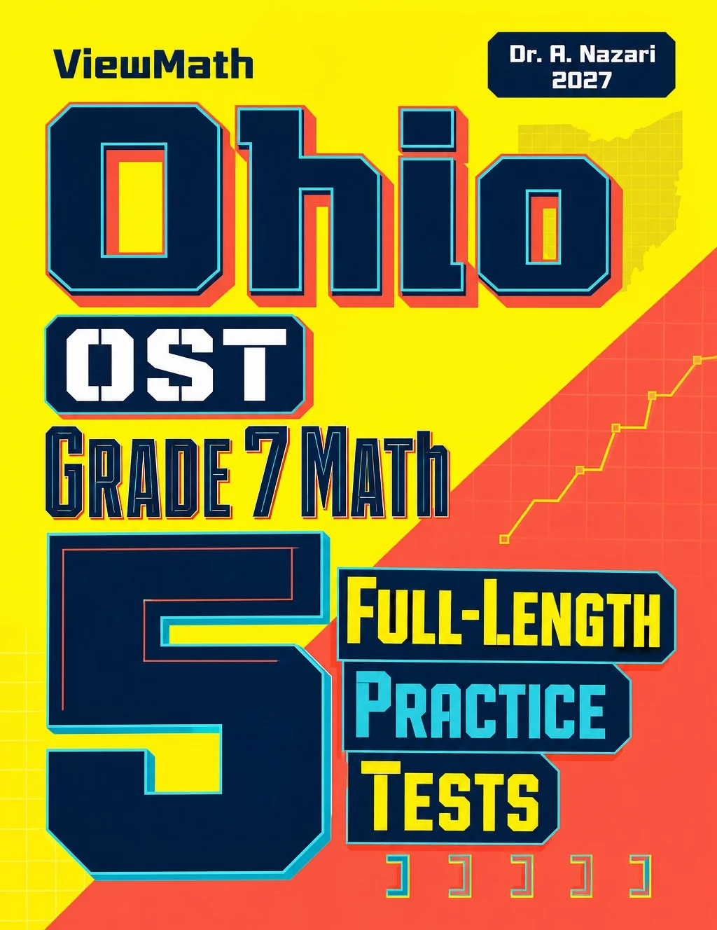 5 Full-Length Ohio OST Grade 7 Math Practice Tests