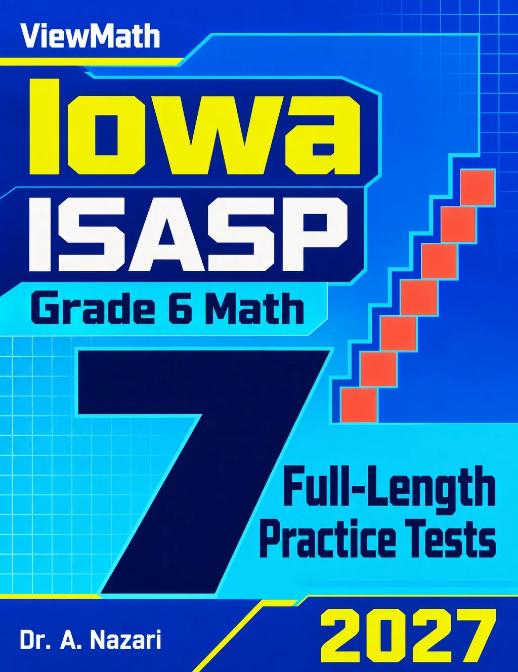7 Iowa ISASP Grade 6 Math Practice Tests