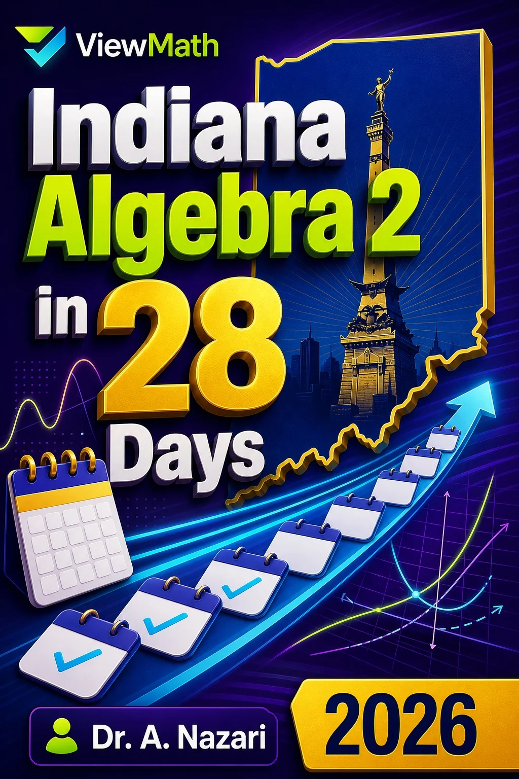 Indiana Algebra 2 in 28 Days