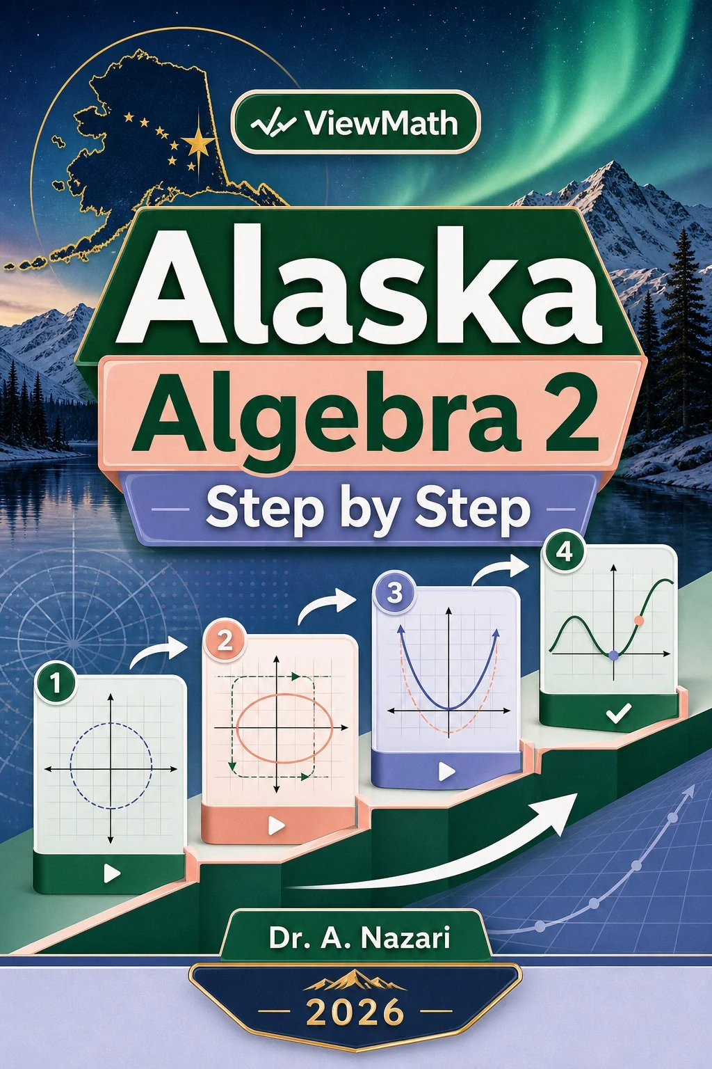 Alaska Algebra 2 Step by Step