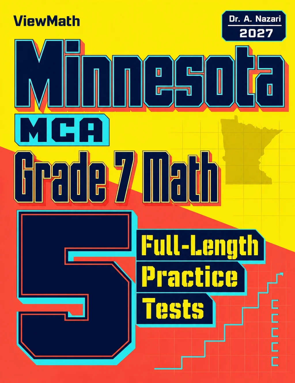 5 Full-Length Minnesota MCA Grade 7 Math Practice Tests