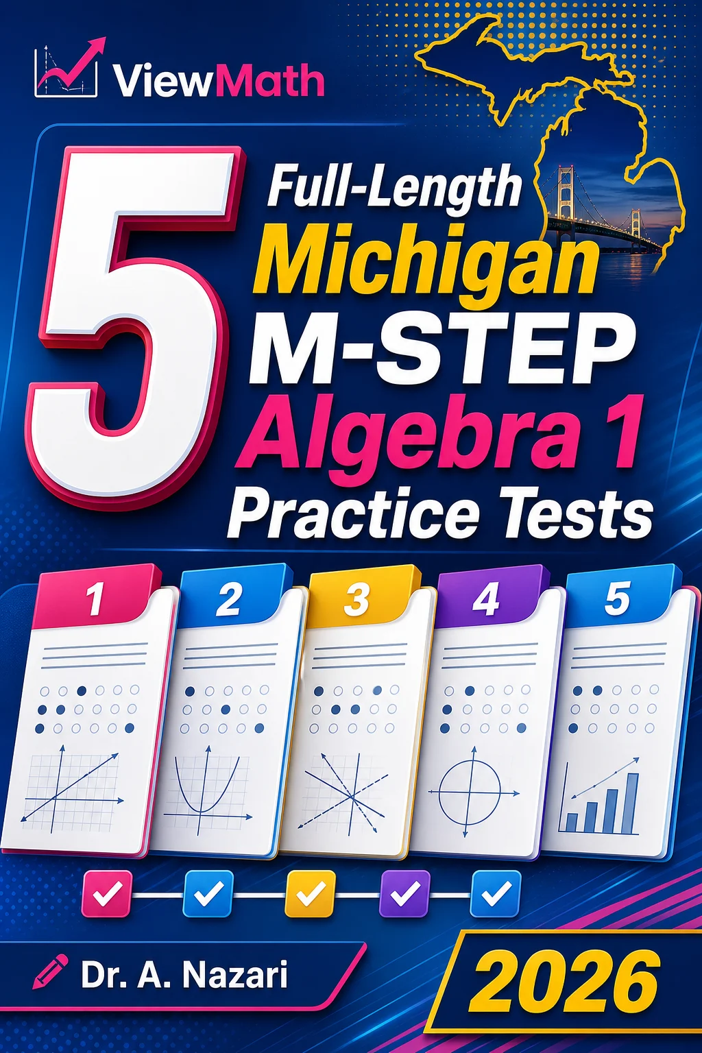 5 Full-Length Michigan M-STEP Algebra 1 Math Practice Tests