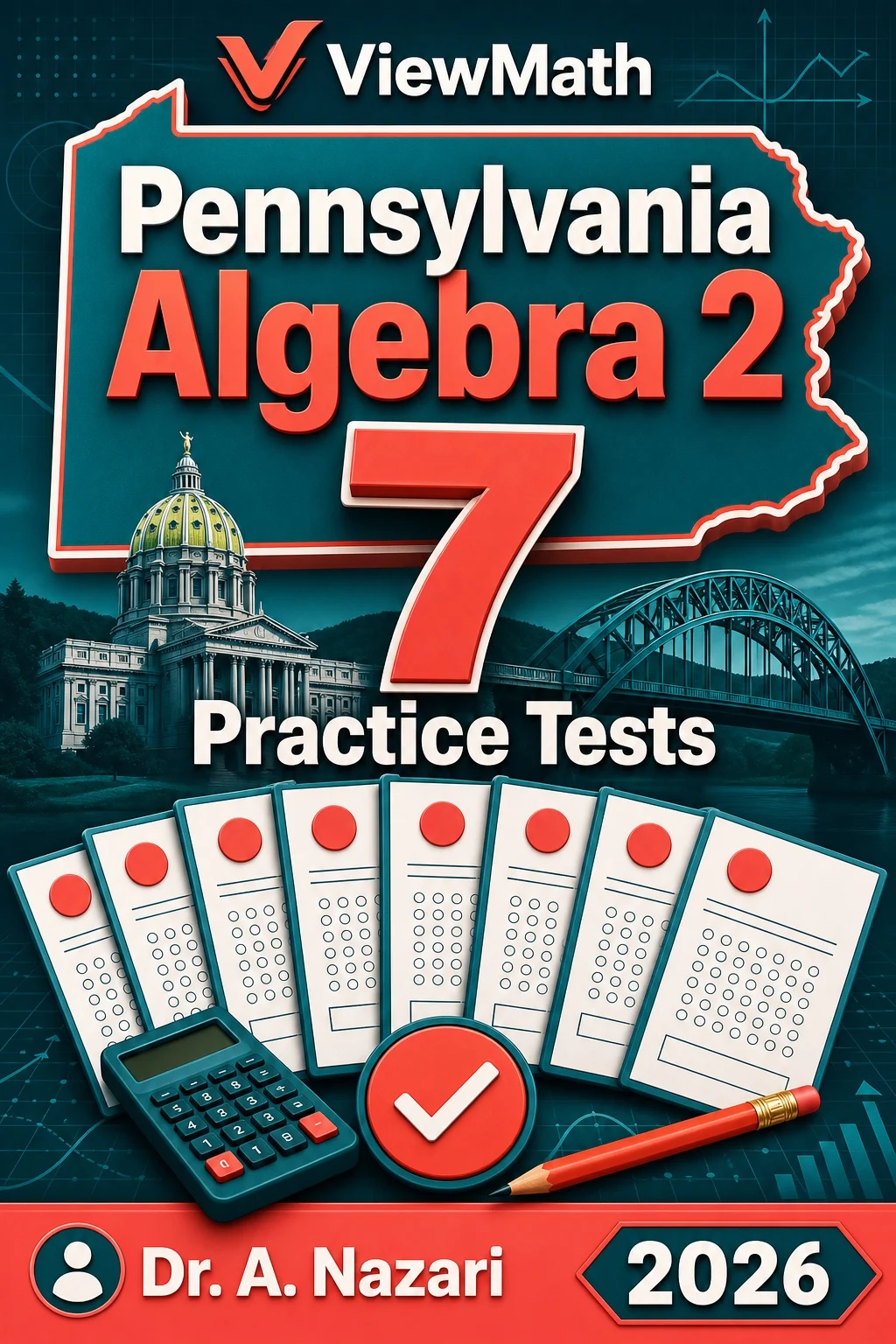 7 Full-Length Pennsylvania Algebra 2 Practice Tests