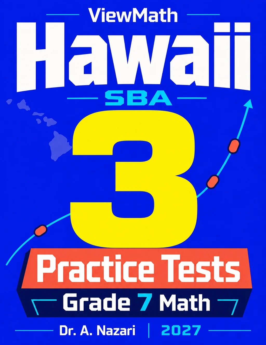 Hawaii Grade 7 Math Practice Tests Bundle: 25 Unique Full-Length Tests