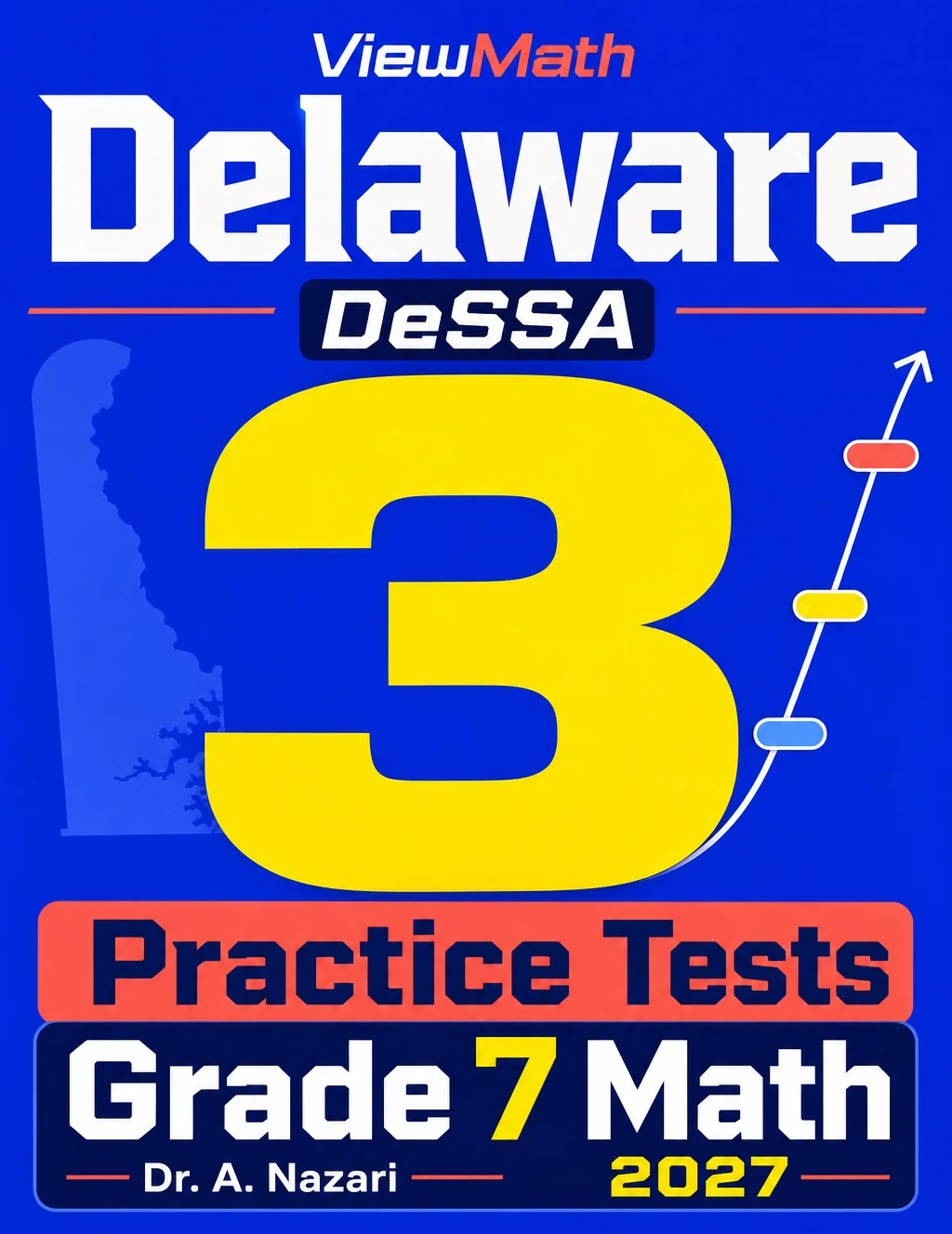 3 Delaware DeSSA Grade 7 Math Practice Tests