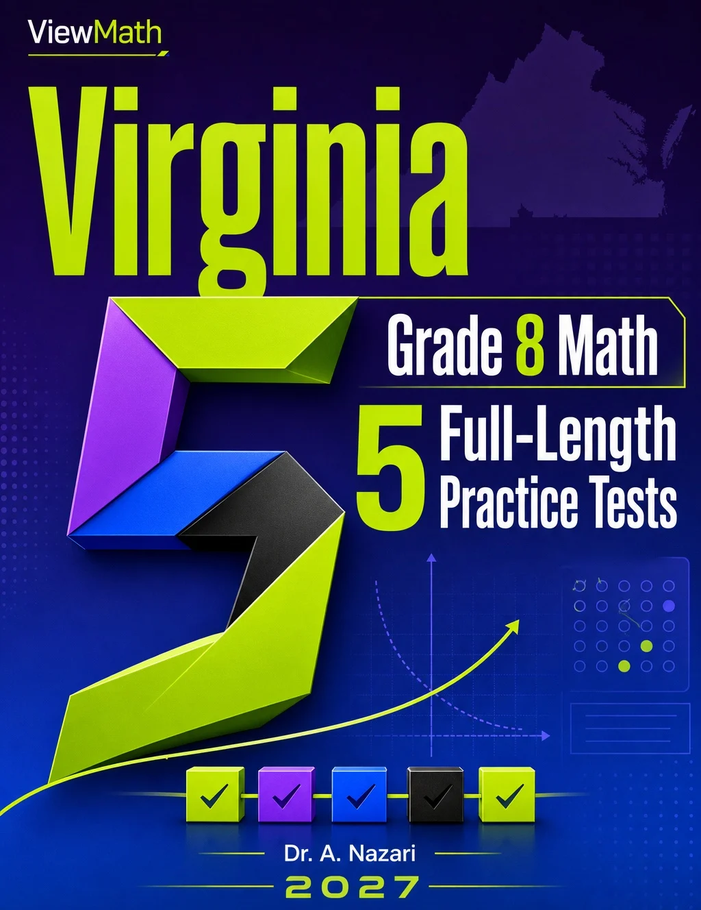 5 Full-Length Virginia SOL Grade 8 Math Practice Tests