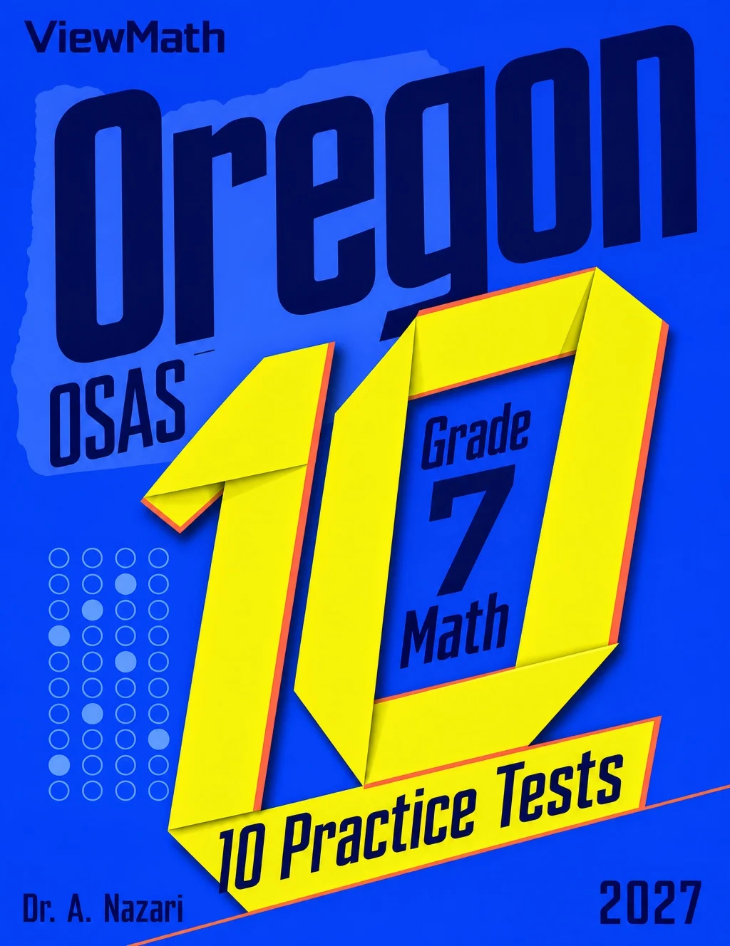 10 Oregon OSAS Grade 7 Math Practice Tests
