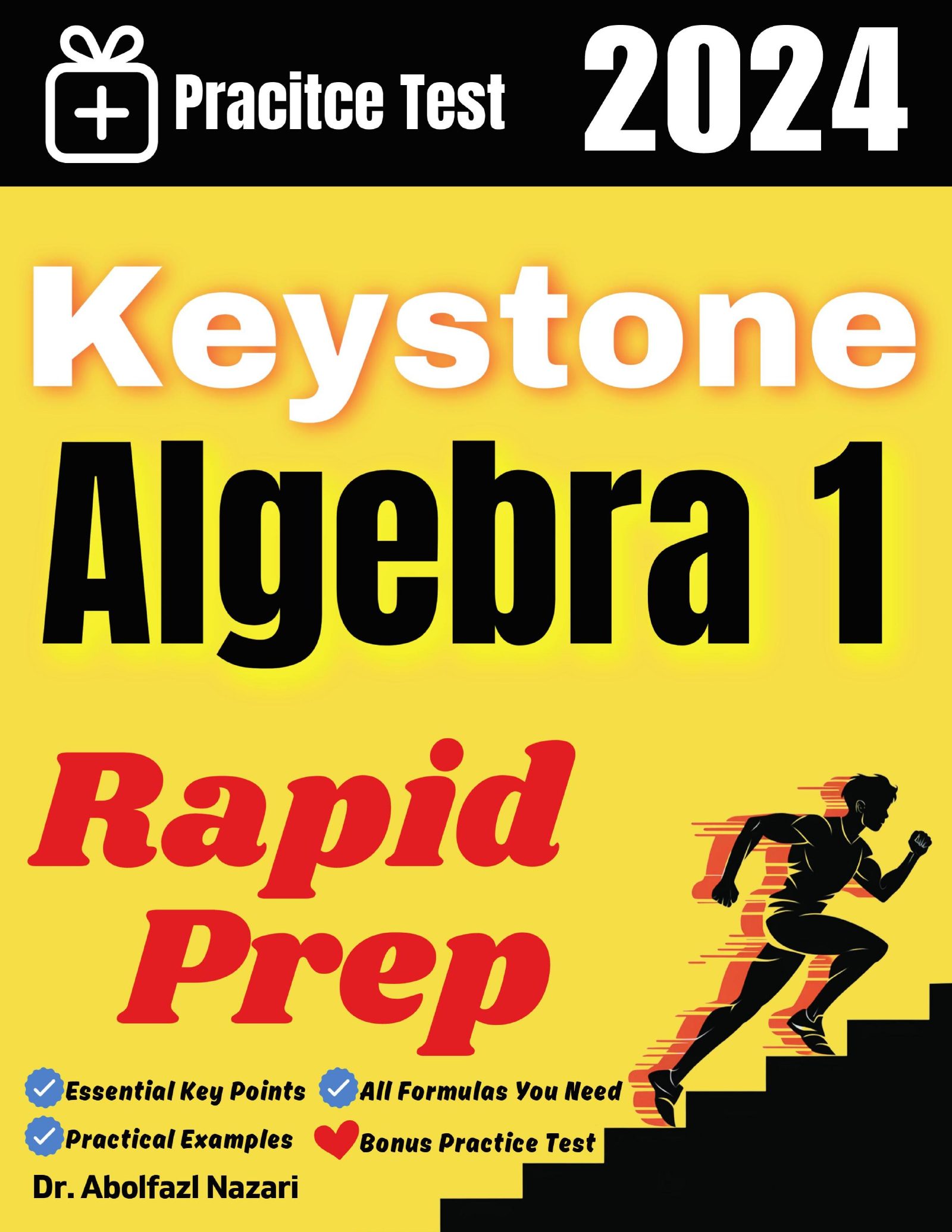 Keystone Algebra 1 Rapid Prep: Prep Book with Key Points, Examples, and Formula Sheet + One Full Length Practice Test