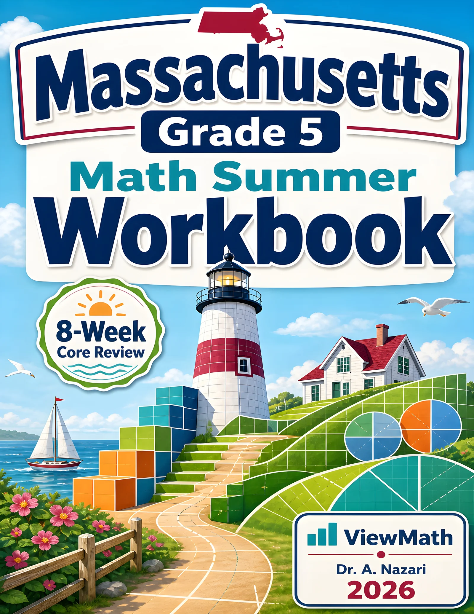 Massachusetts MCAS Grade 5 Math Summer Review Workbook