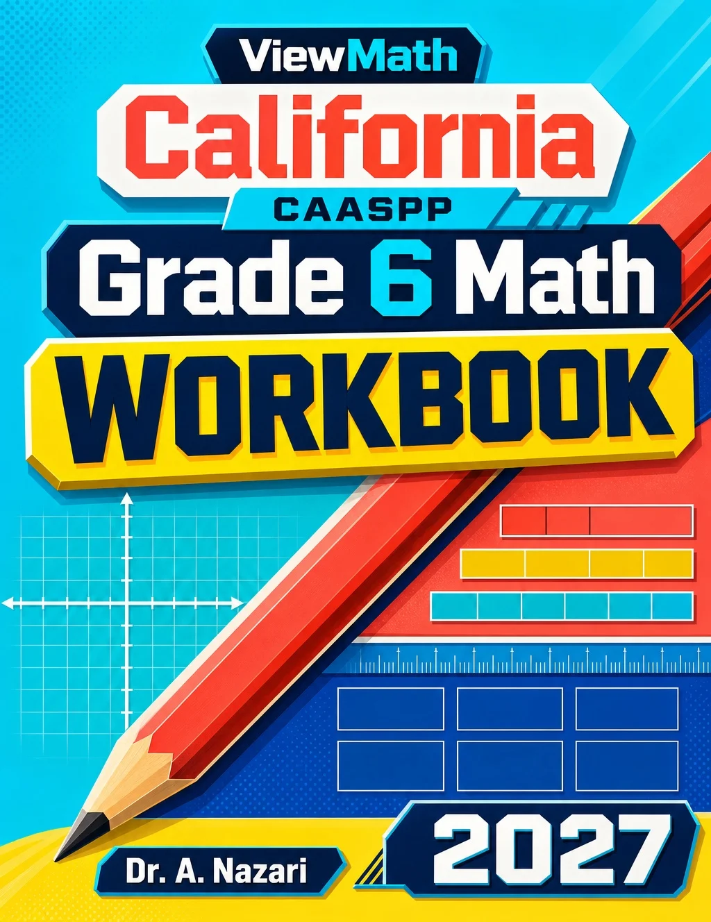 California CAASPP Grade 6 Math Workbook