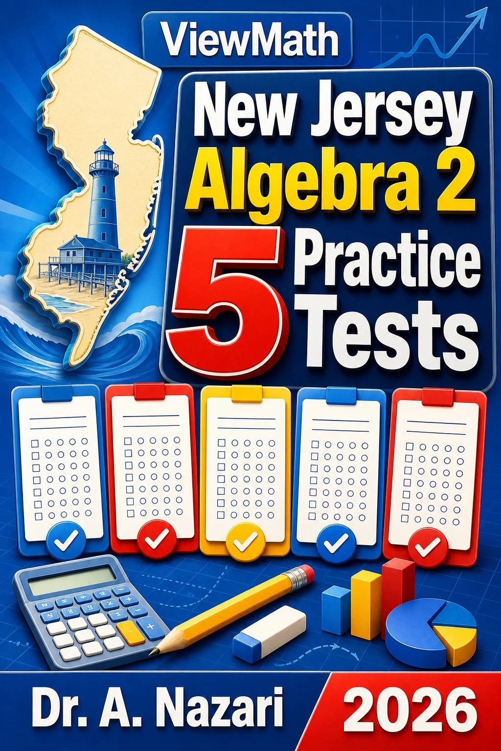 5 Full-Length New Jersey Algebra 2 Practice Tests