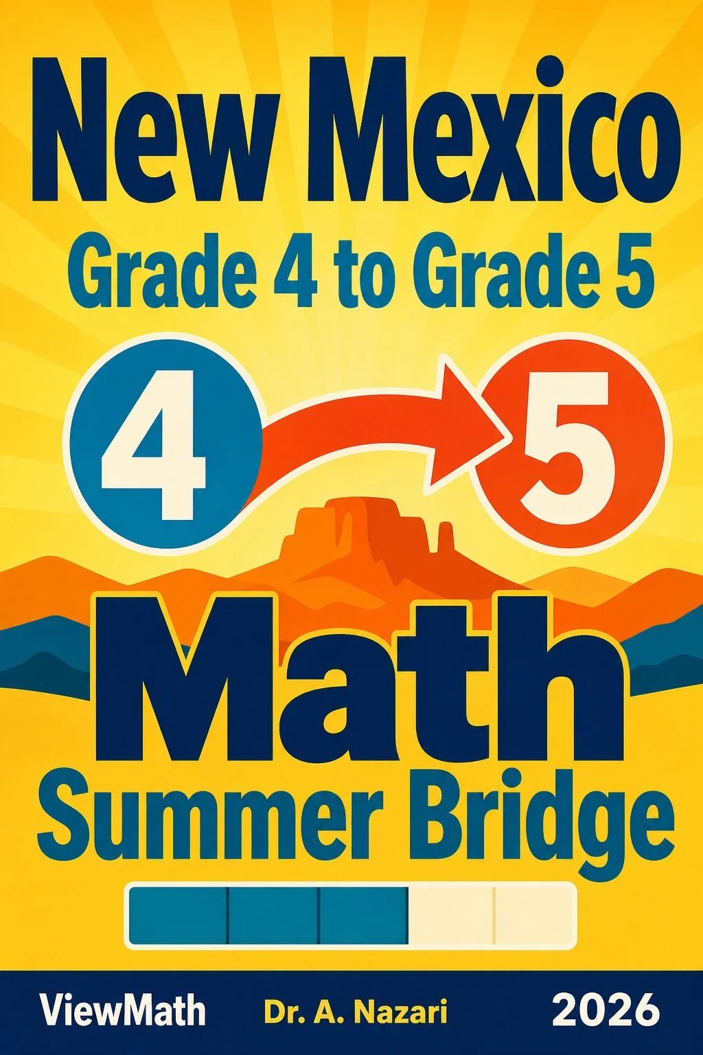 New Mexico NM-MSSA Grade 4 Math Summer Bridge