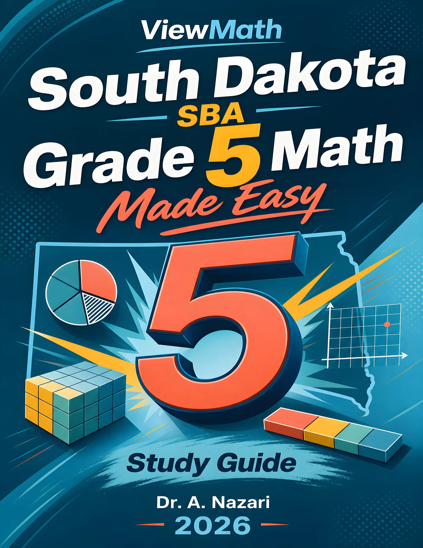 South Dakota SBA Grade 5 Math Learn & Test Bundle: 3 Guides, Workbook & 25 Tests