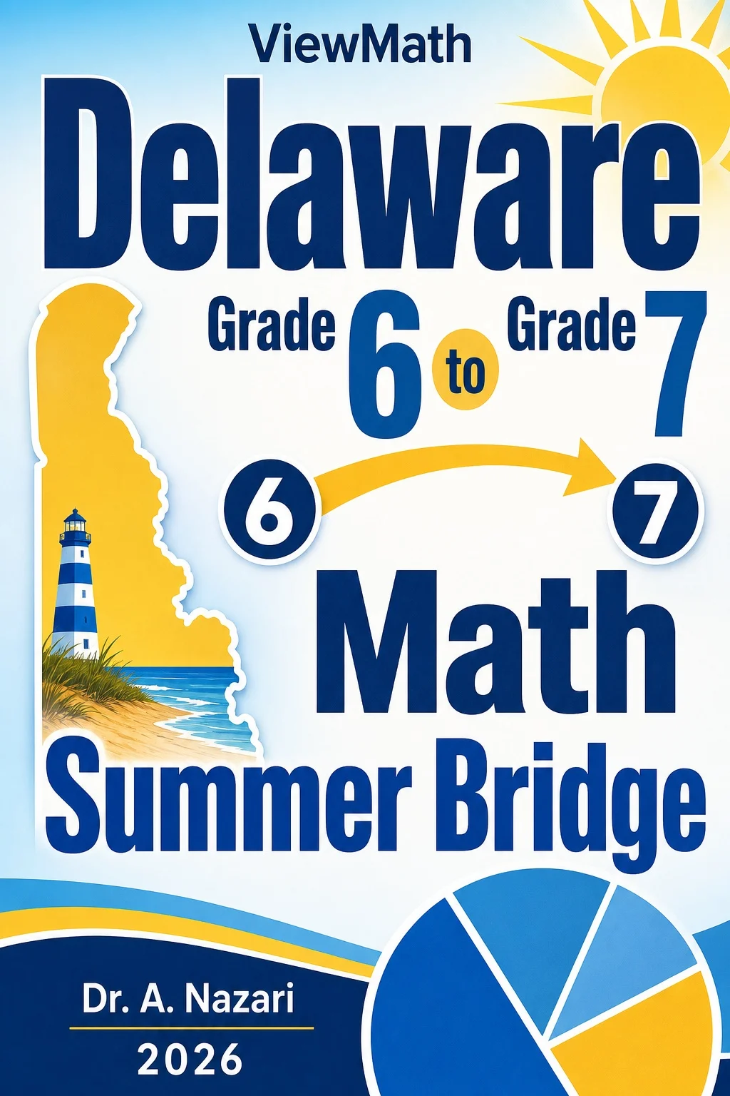 Delaware DeSSA Grade 6 Math Summer Bridge