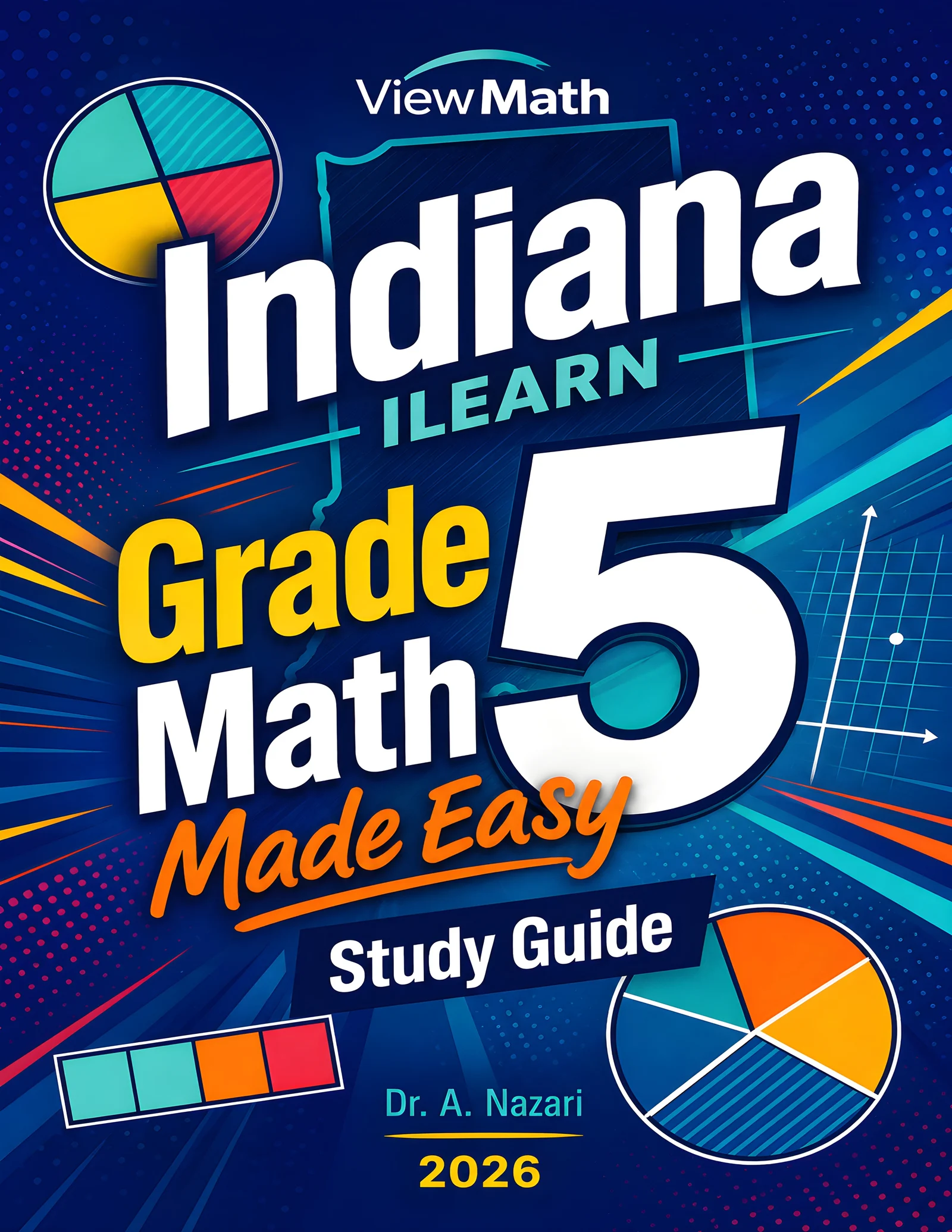 Indiana ILEARN Grade 5 Math Learn & Test Bundle: 3 Guides, Workbook & 25 Tests