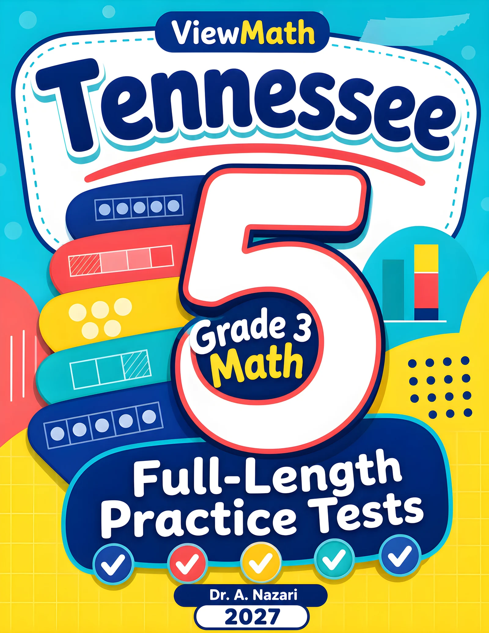 5 Full-Length Tennessee TCAP Grade 3 Math Practice Tests
