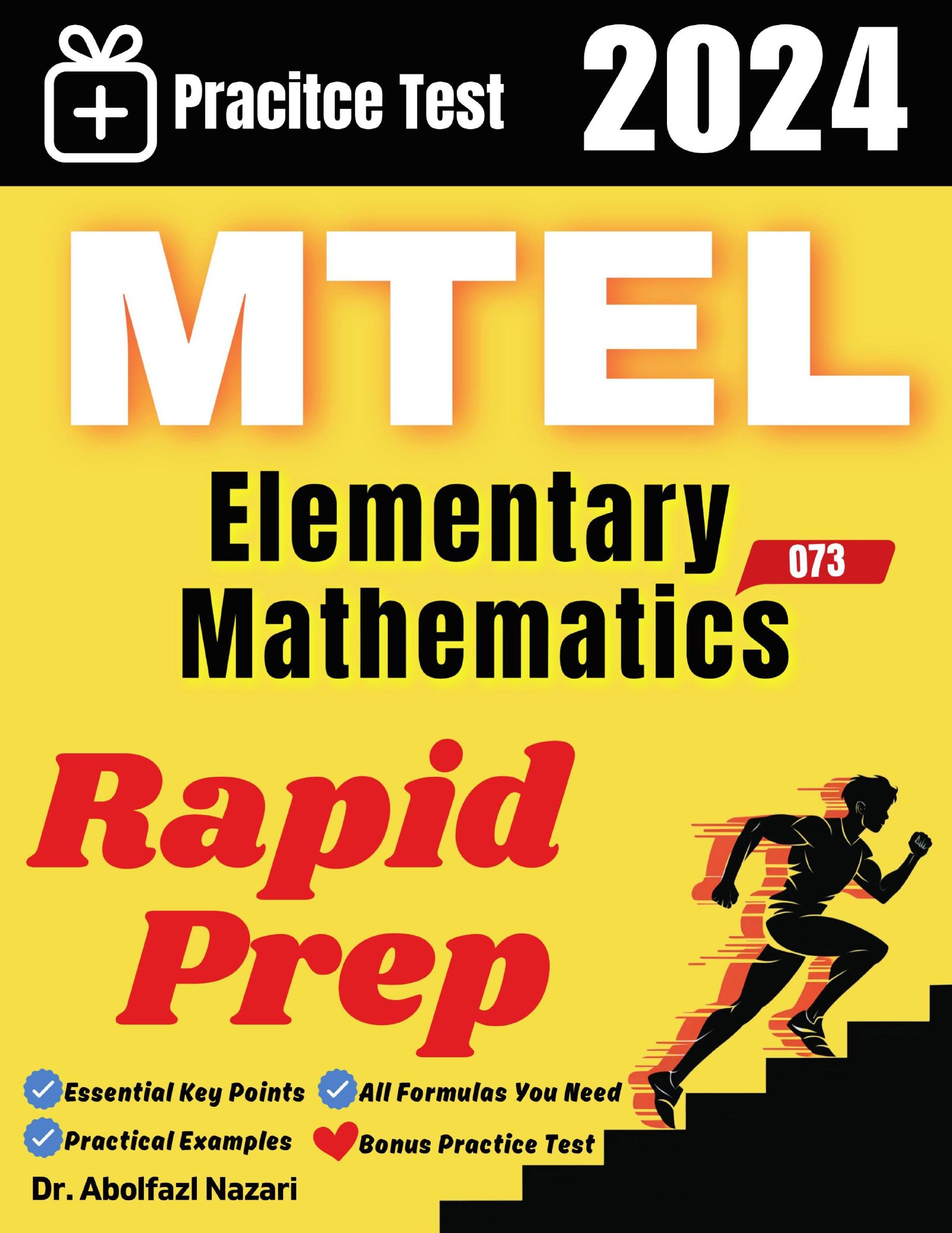 MTEL Elementary Mathematics (68) Rapid Prep: Prep Book with Key Points, Examples, and Formula Sheet + One Full Length Practice Test