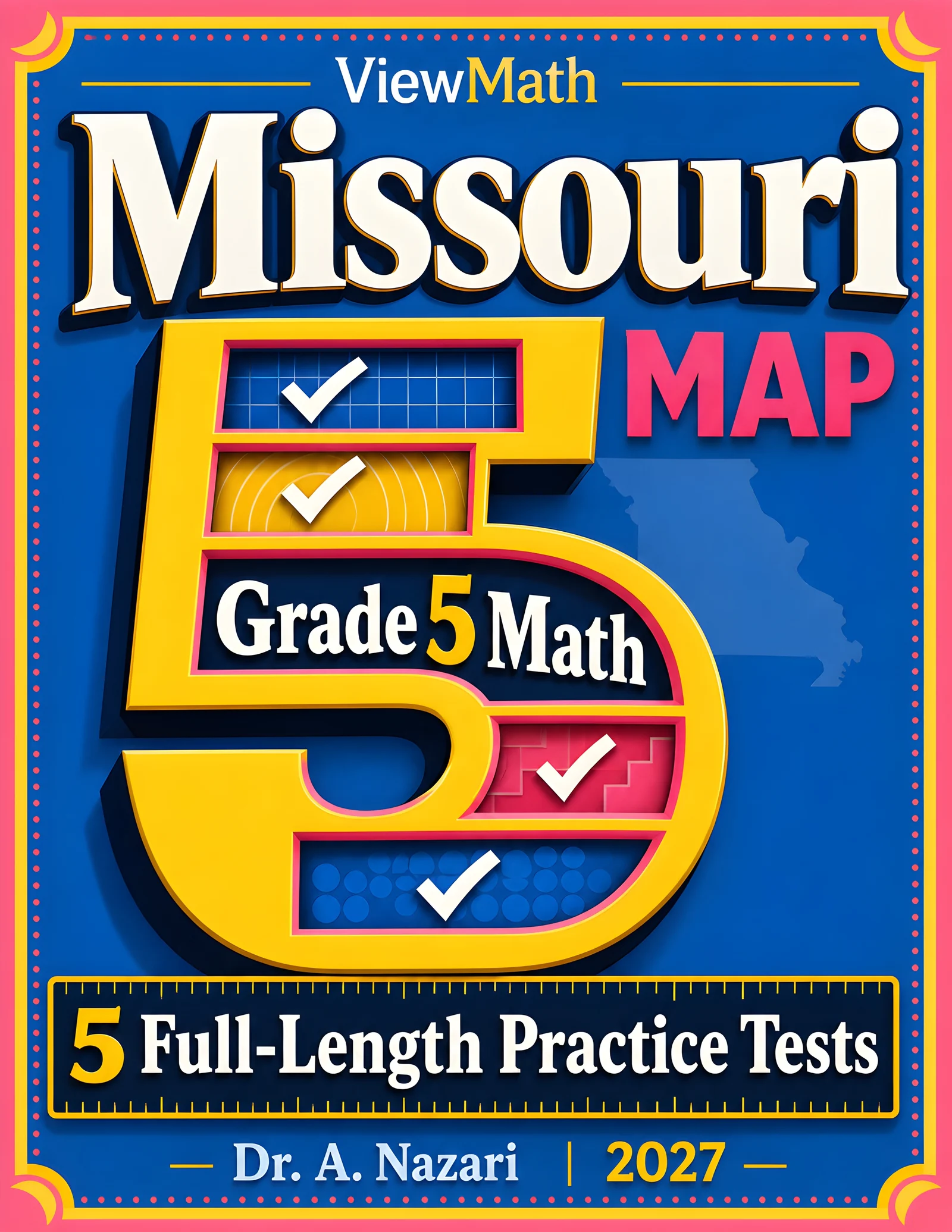 5 Full-Length Missouri MAP Grade 5 Math Practice Tests