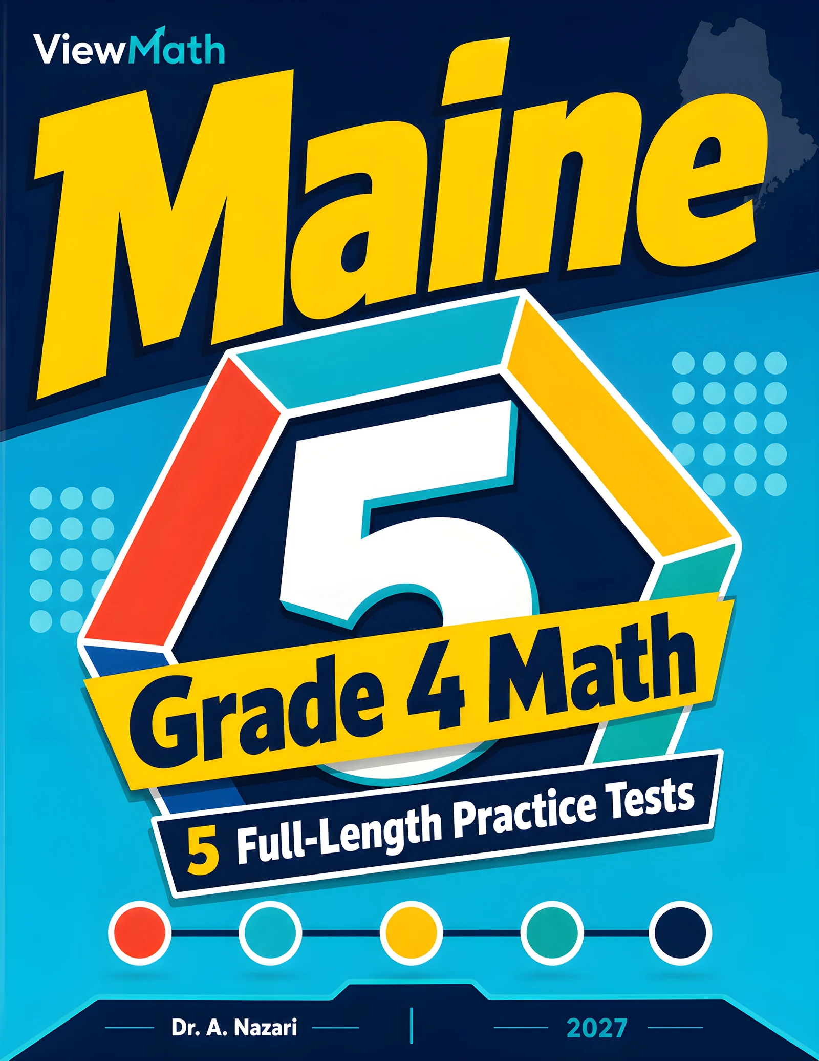 5 Full-Length Maine MTYA Grade 4 Math Practice Tests