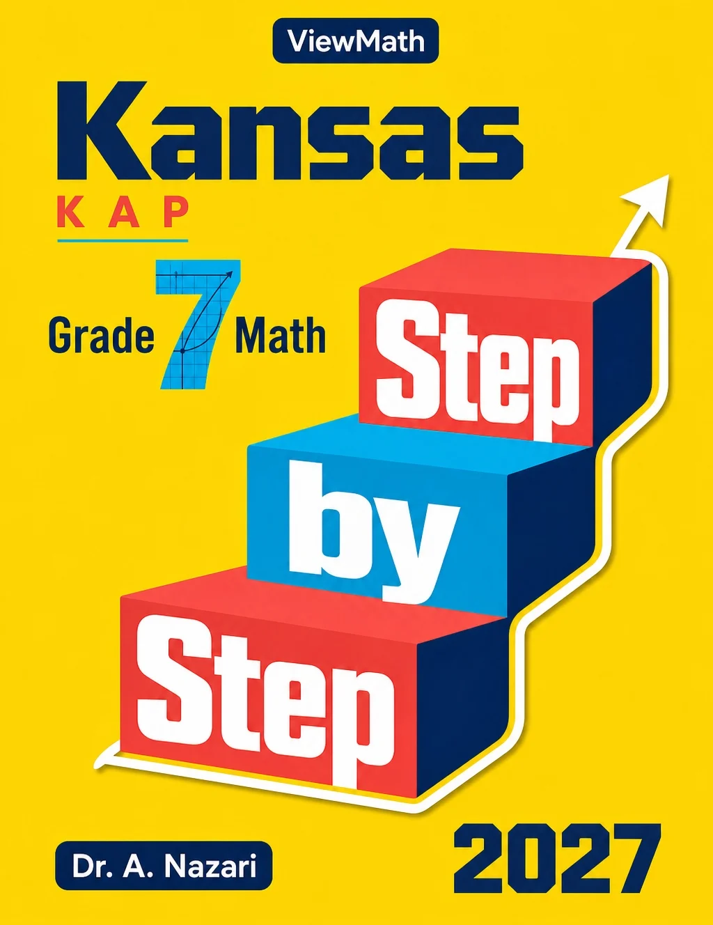 Kansas KAP Grade 7 Math Step by Step