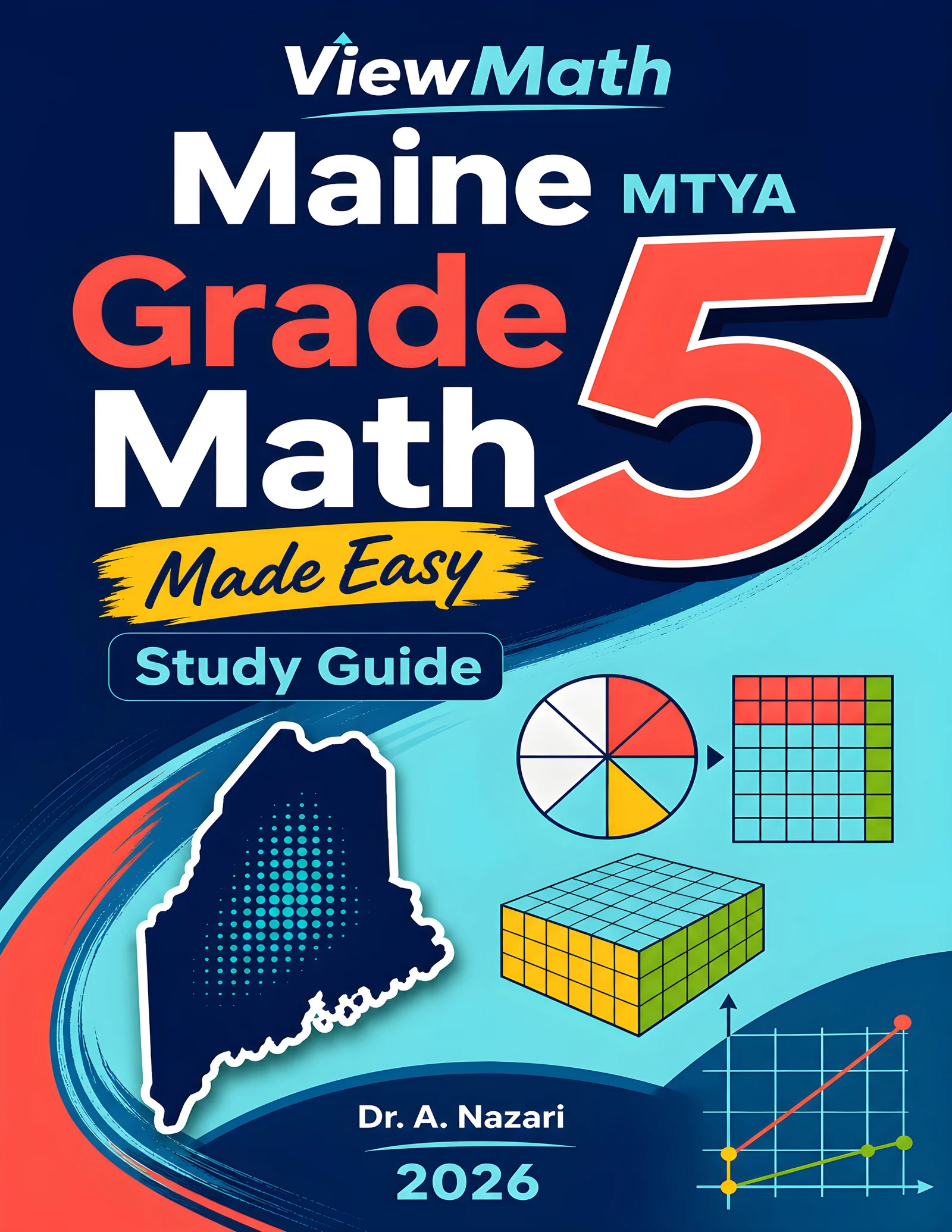 Maine MTYA Grade 5 Math Learn & Test Bundle: 3 Guides, Workbook & 25 Tests