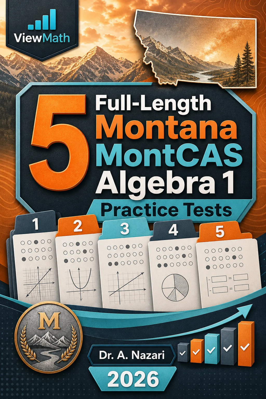 5 Full-Length Montana MontCAS Algebra 1 Math Practice Tests