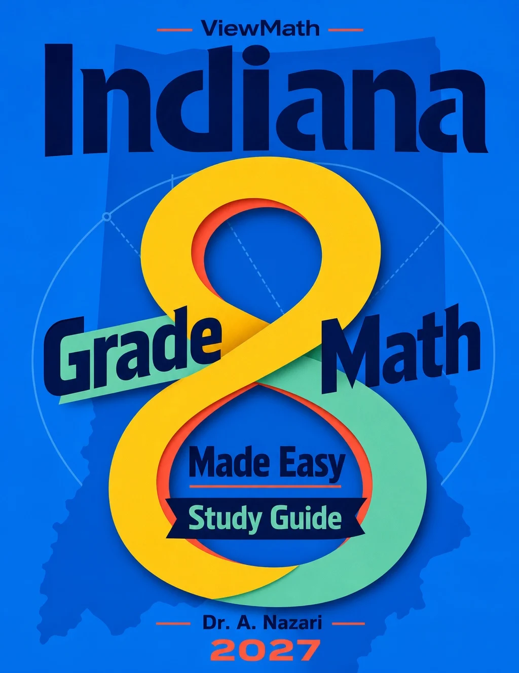 Indiana ILEARN Grade 8 Math Made Easy