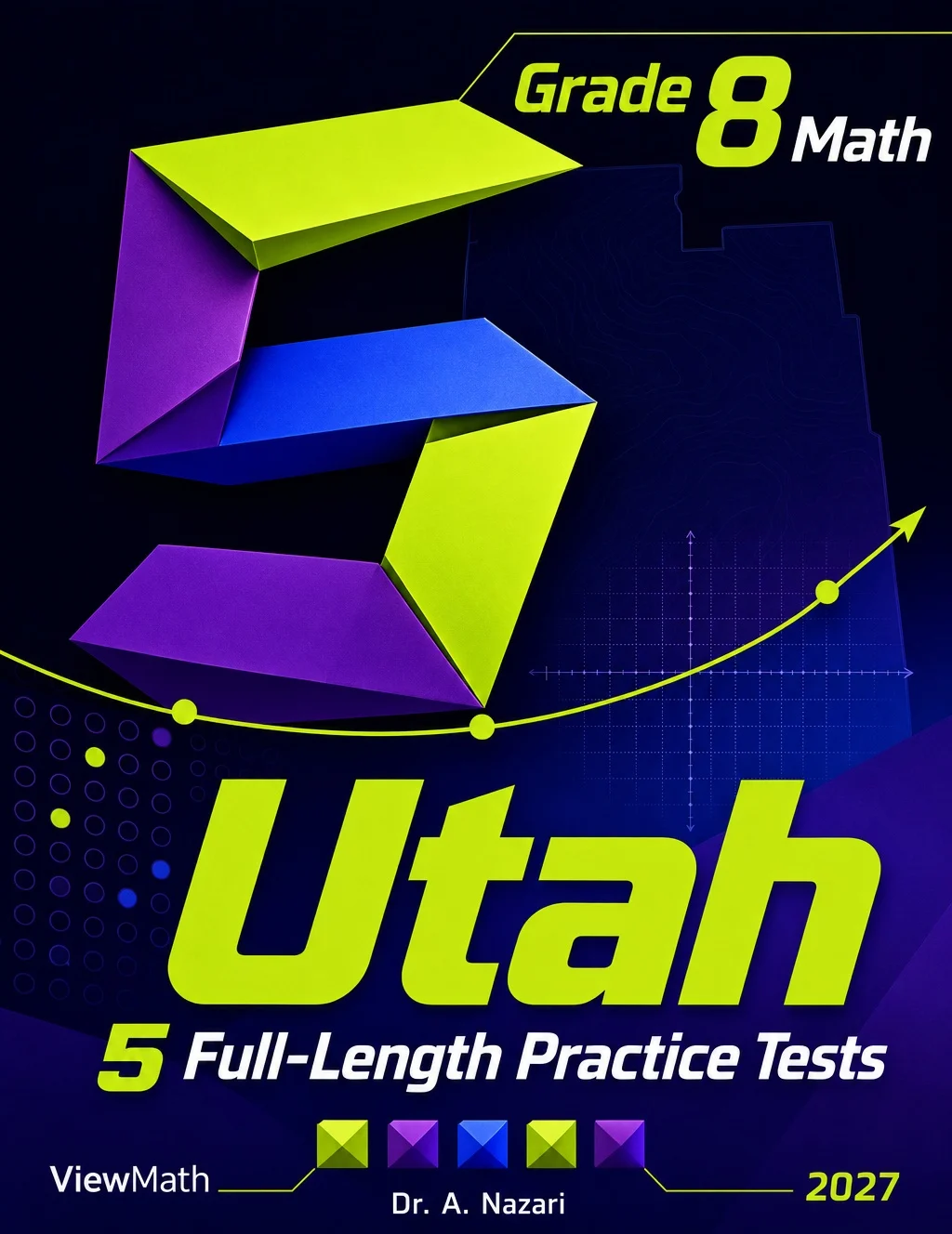 5 Full-Length Utah RISE Grade 8 Math Practice Tests