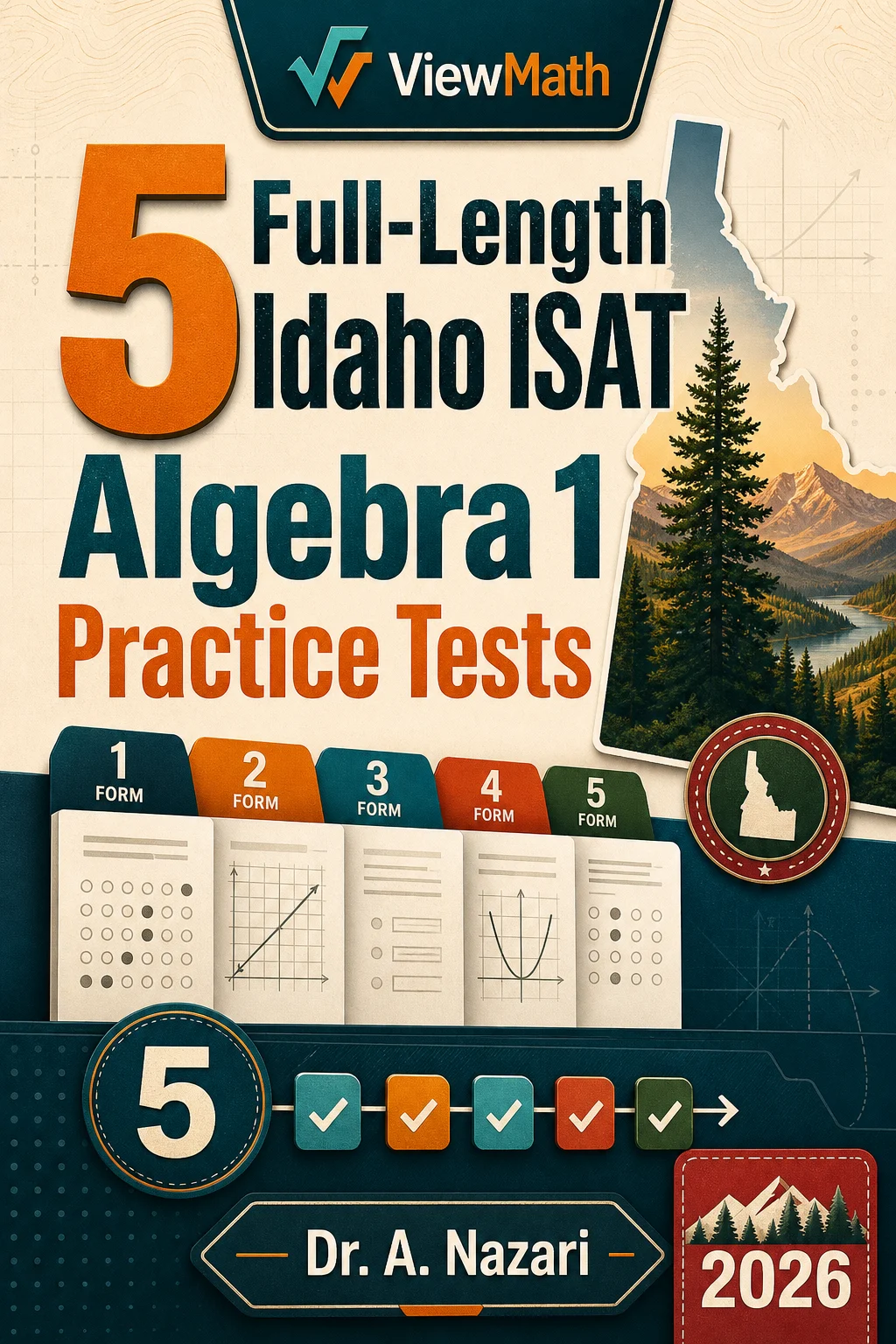 5 Full-Length Idaho ISAT Algebra 1 Math Practice Tests