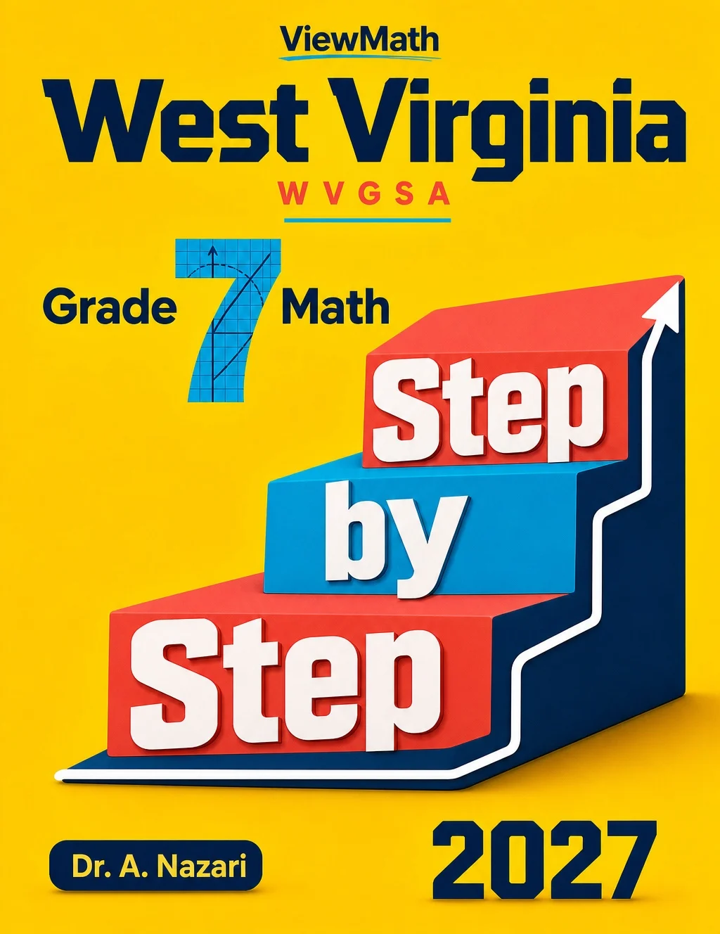 West Virginia WVGSA Grade 7 Math Step by Step