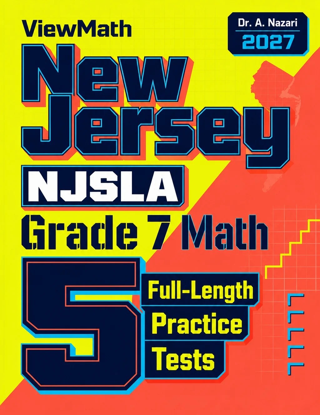 5 Full-Length New Jersey NJSLA Grade 7 Math Practice Tests