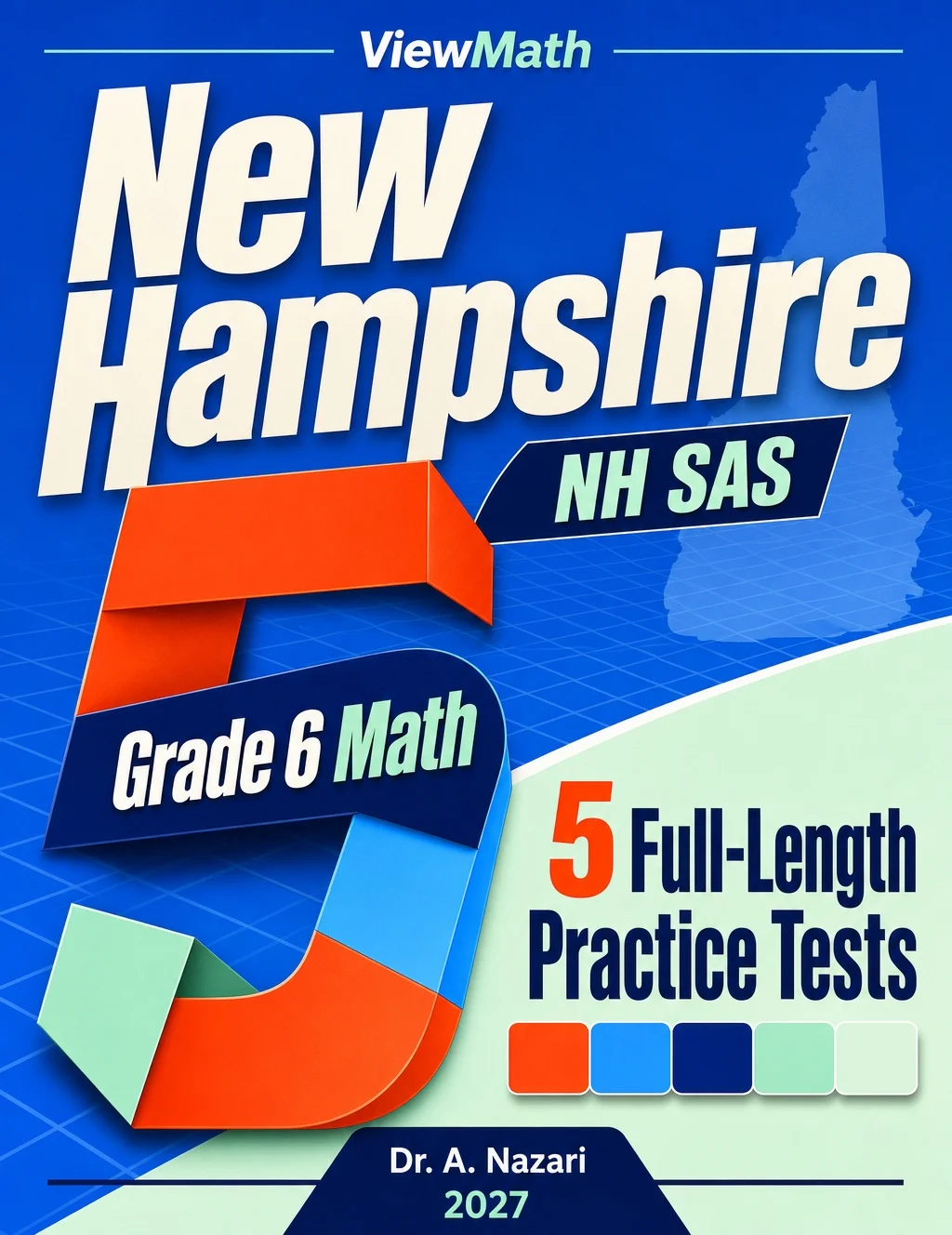 5 Full-Length New Hampshire NH SAS Grade 6 Math Practice Tests