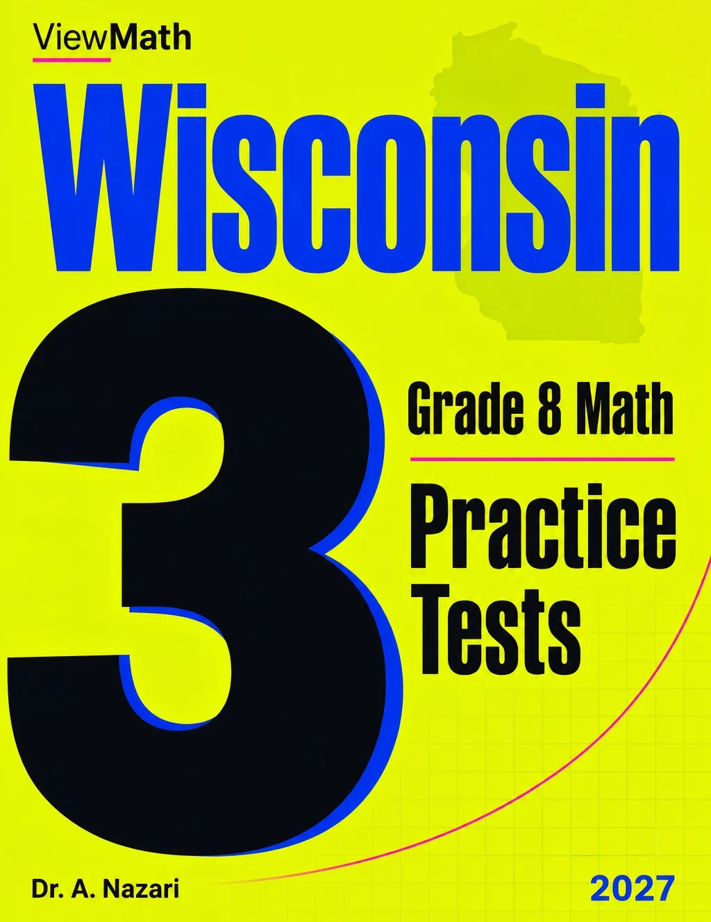 3 Wisconsin Forward Exam Grade 8 Math Practice Tests