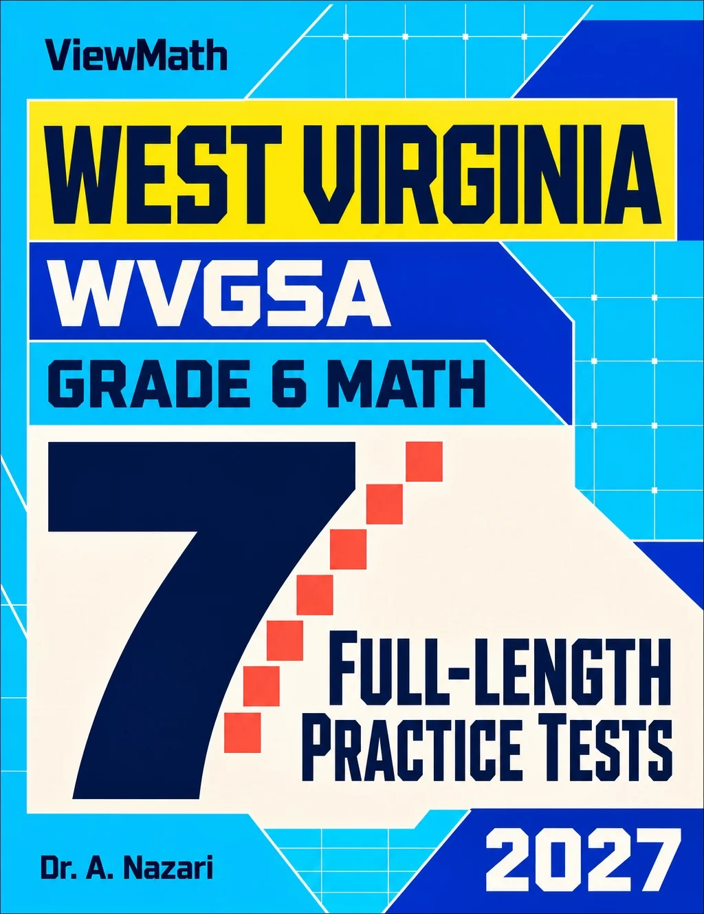 7 West Virginia WVGSA Grade 6 Math Practice Tests