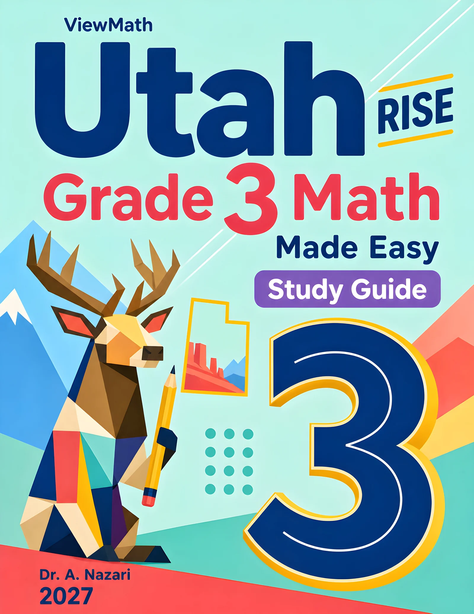 Utah RISE Grade 3 Math Learn & Test Bundle: 3 Guides, Workbook & 25 Tests