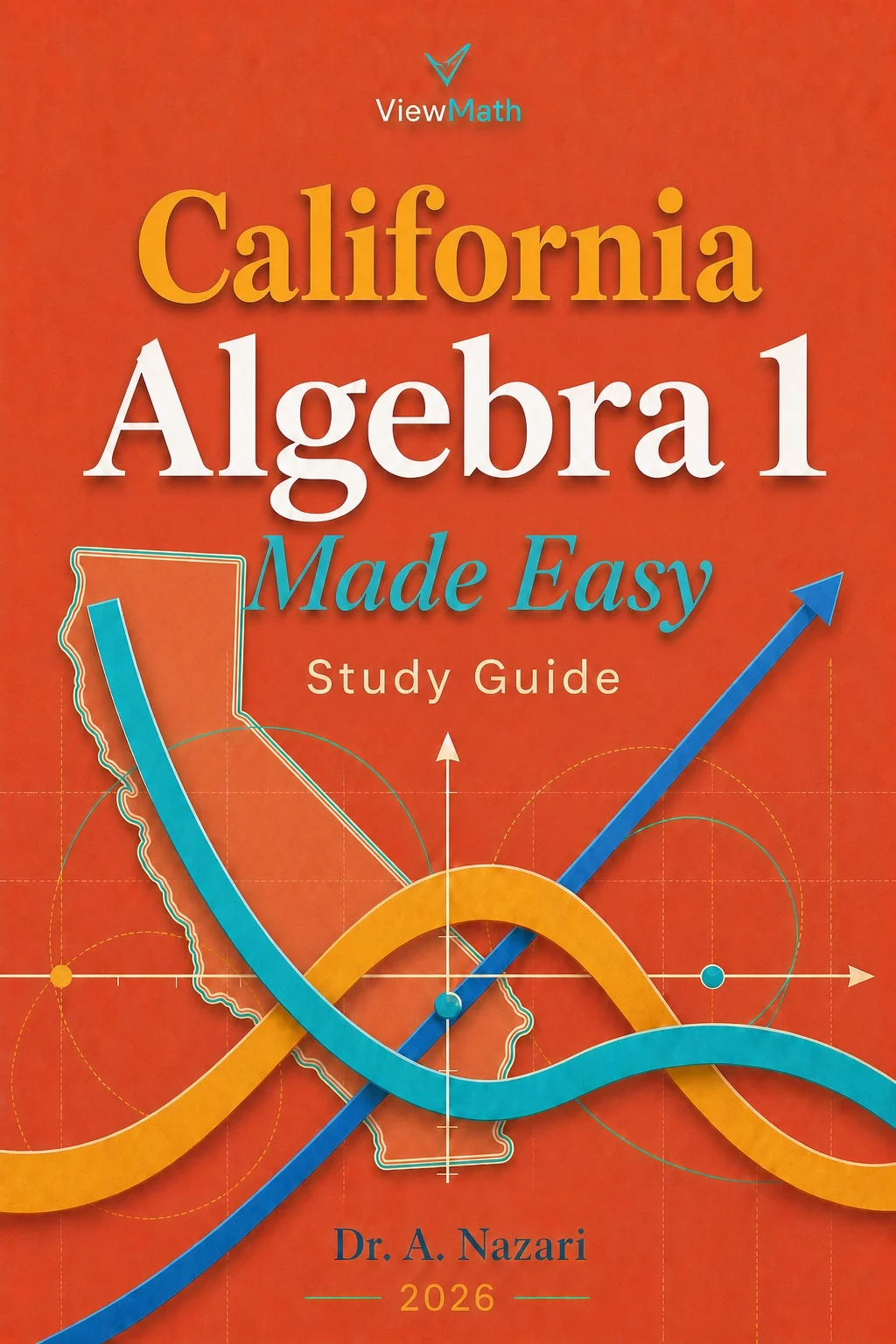 California CAASPP Algebra 1 Math Made Easy