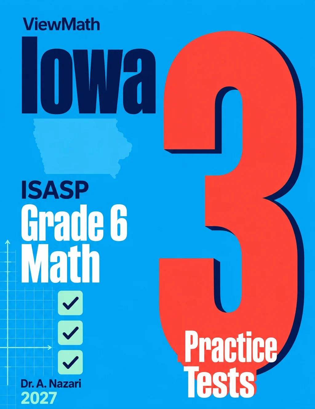 Iowa ISASP Grade 6 Math Practice Tests Bundle: 25 Unique Full-Length Tests