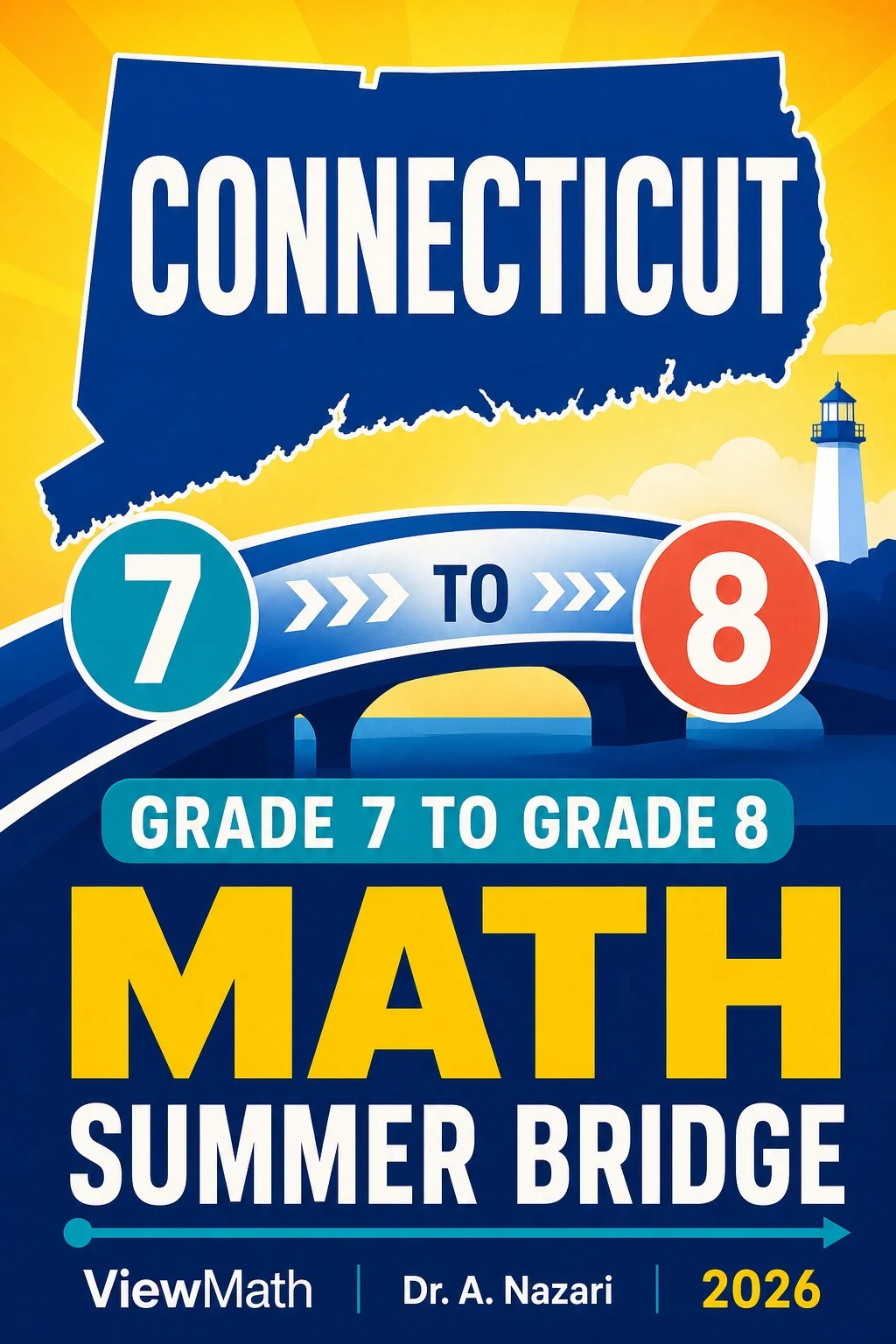 Connecticut SBAC Grade 7 to Grade 8 Math Summer Bridge