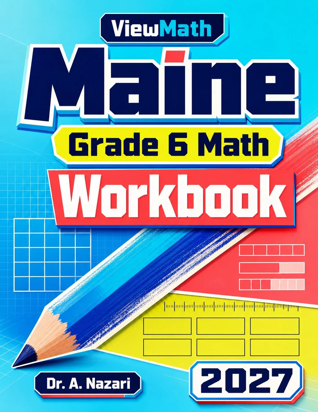 Maine MTYA Grade 6 Math Workbook