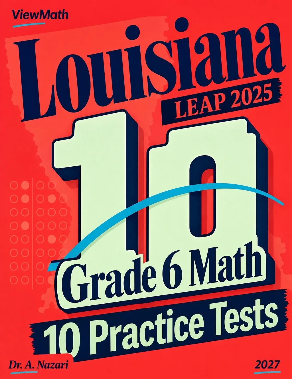 10 Louisiana LEAP 2025 Grade 6 Math Practice Tests