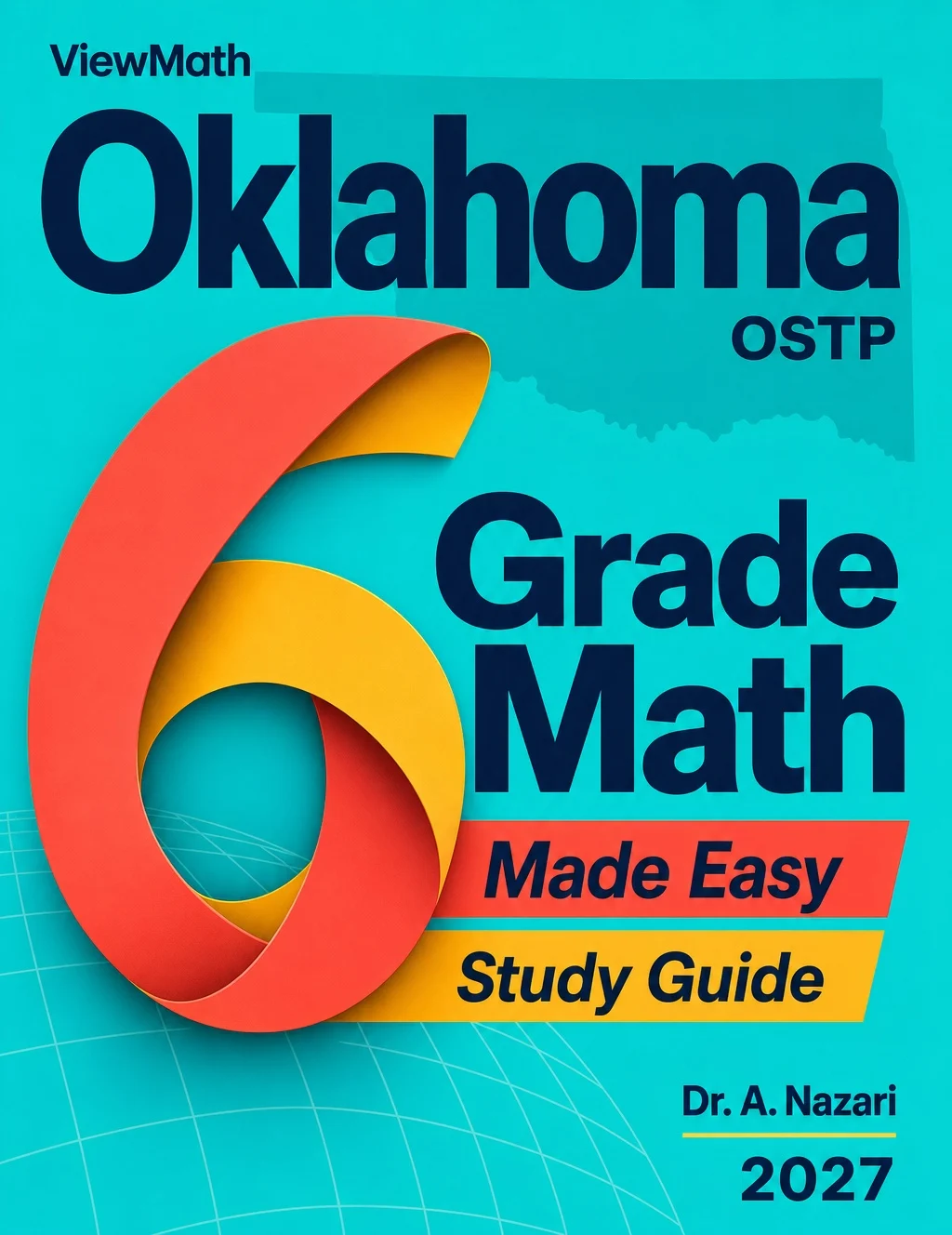 Oklahoma OSTP Grade 6 Math Learn & Test Bundle: 3 Guides, Workbook & 25 Tests