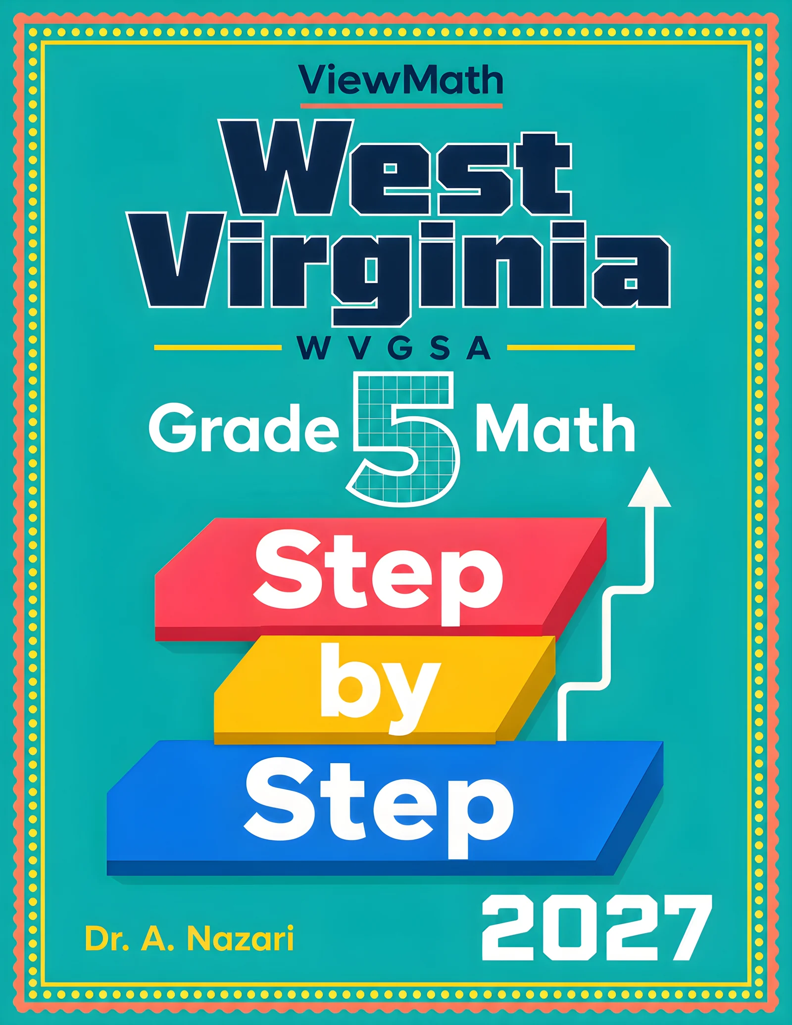 West Virginia WVGSA Grade 5 Math Step by Step