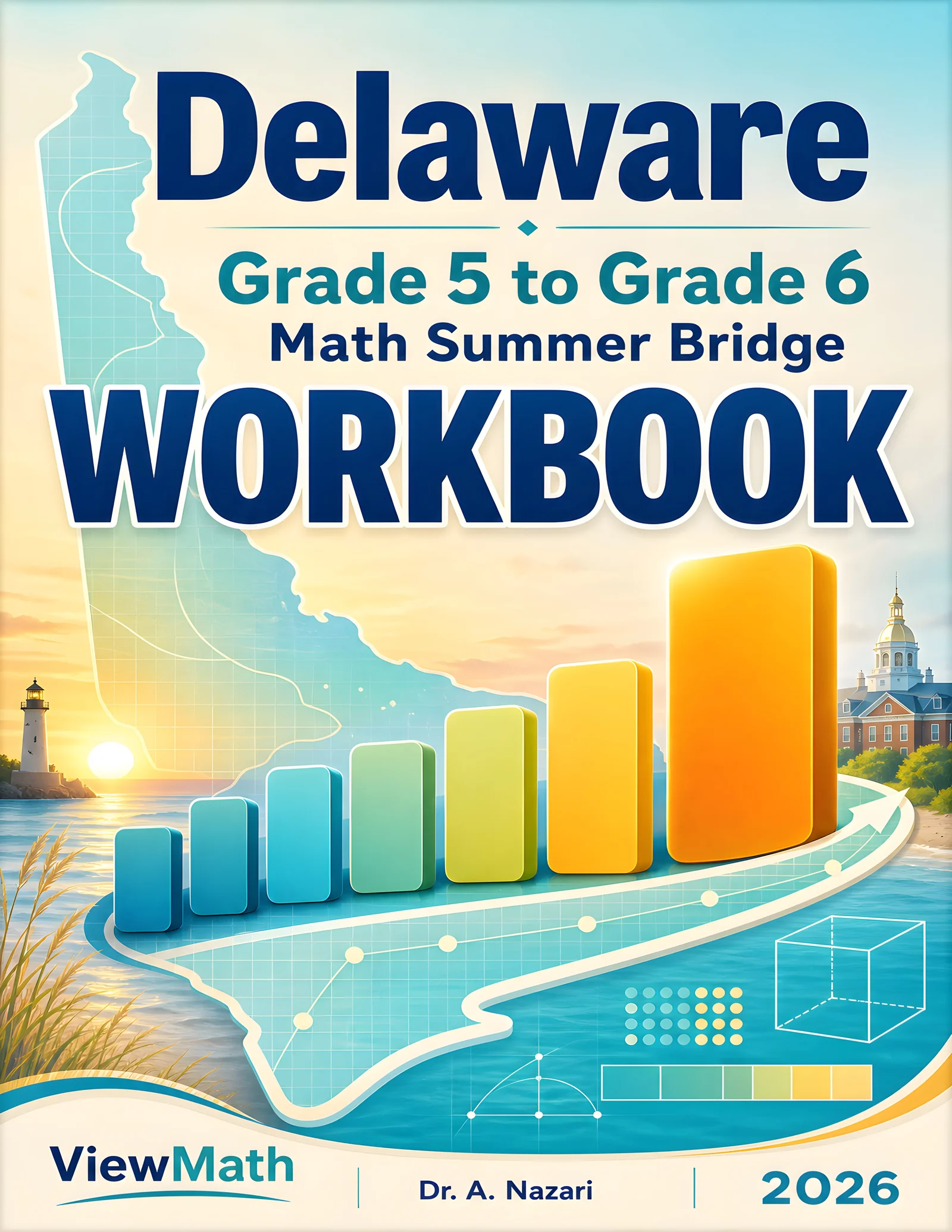 Delaware DeSSA Grade 5 Math Summer Bridge Workbook