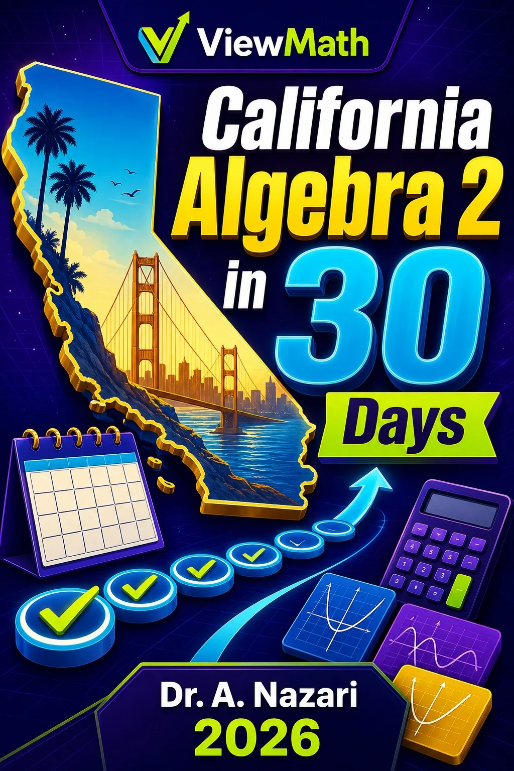 California Algebra 2 in 30 Days