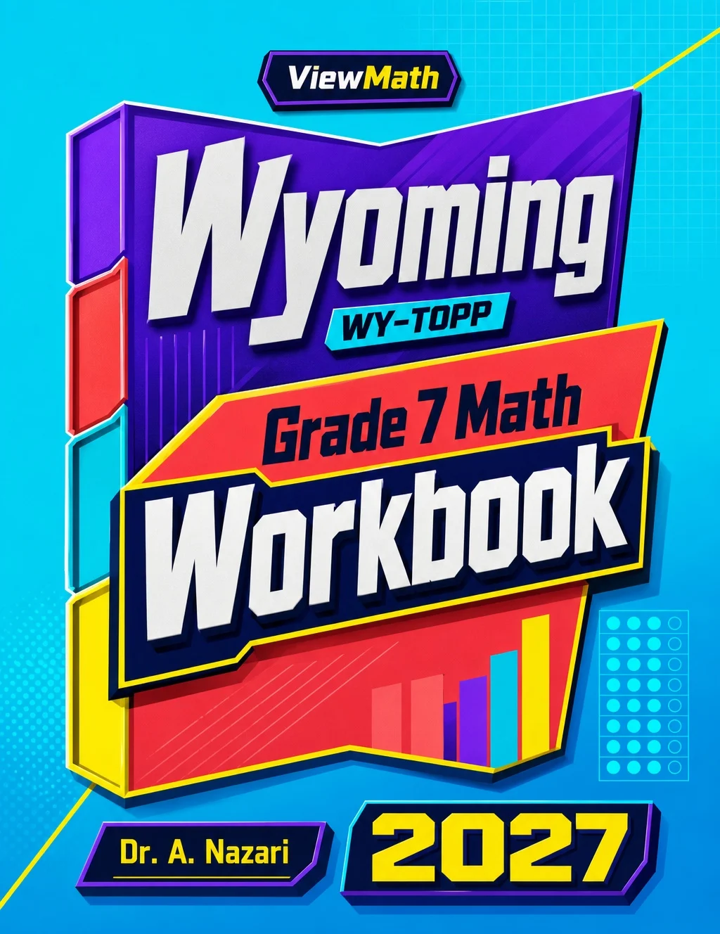 Wyoming WY-TOPP Grade 7 Math Workbook