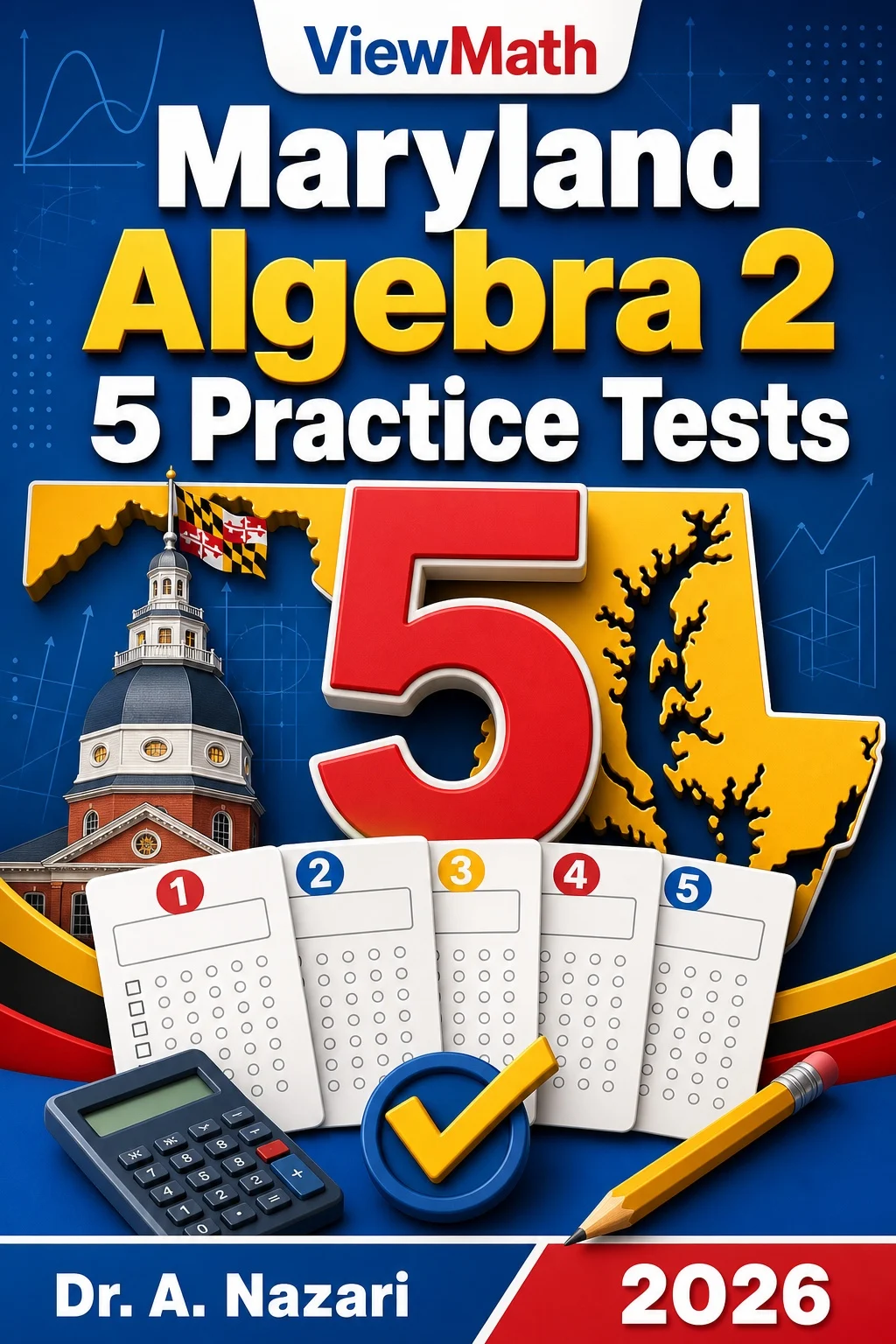 5 Full-Length Maryland Algebra 2 Practice Tests