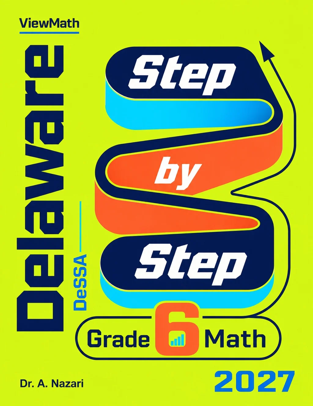 Delaware DeSSA Grade 6 Math Step by Step