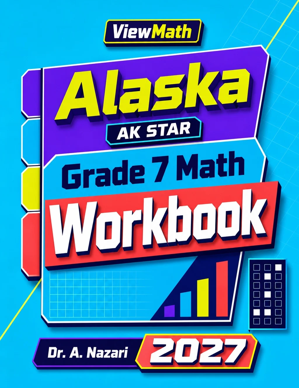 Alaska AK STAR Grade 7 Math Workbook